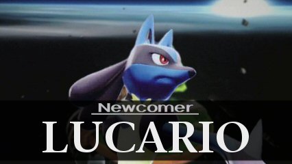 Newcomer: Lucario